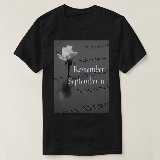 Remember September 11   T-Shirt (Design vorne)