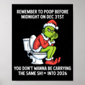 Remember To Op Before Midnight On Dec 31st Funny Q Poster (Vorne)