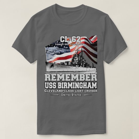 REMEMBER USS Birmingham CL62 Cruiser naveterans T-Shirt (Design vorne)