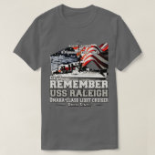 REMEMBER USS Raleigh CL7 Scout Cruiser navetera T-Shirt (Design vorne)