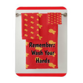 Remember: Wash Your Hands Refrigerator  Magnet (Vertikal)
