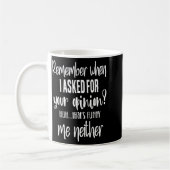 Remember When I Asked Your Onion, Sarcastic Quote Kaffeetasse (Links)
