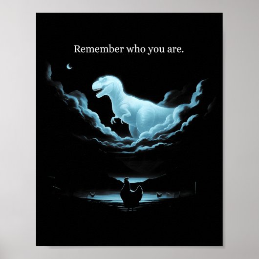 Remember Who Are You Dinosaur Chicken Meme Evoluti Poster (Vorne)