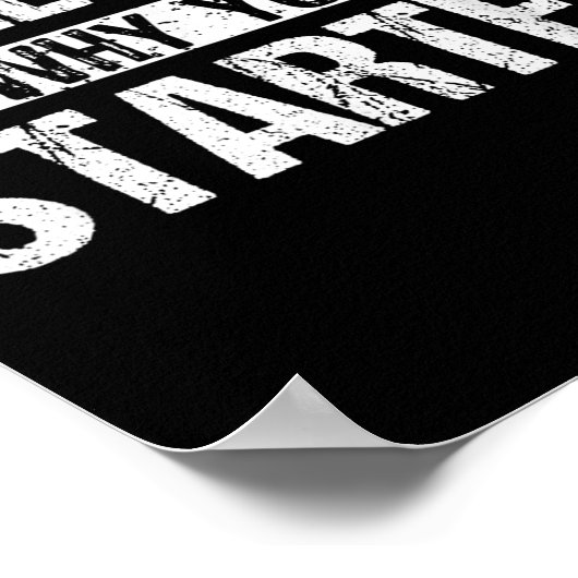 Remember Why You Started - Distressed - Motivation Poster (Ecke)