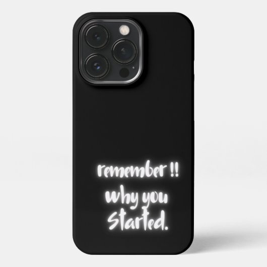 Remember Why You Started Minimal Black Quote  iPhone Hülle (Rückseite)
