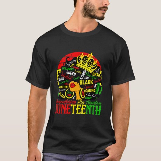 Remembering My Ancestors Junenth Celebrate Black T-Shirt (Vorderseite)