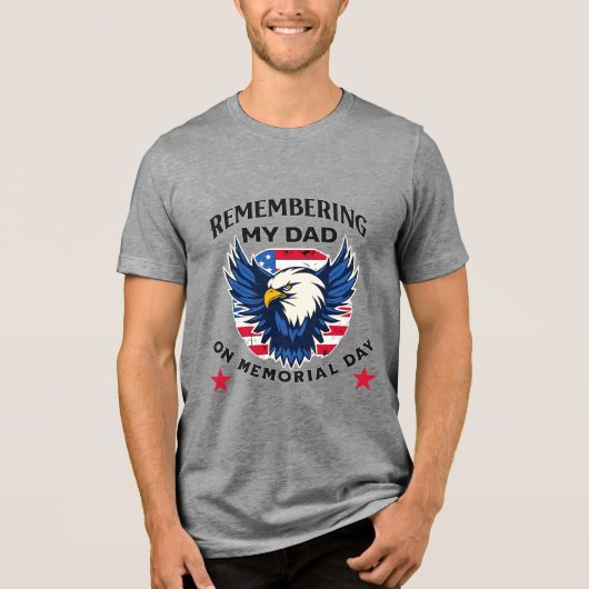 Remembering My Dad on Memorial Day Tri-Blend Shirt (Vorderseite)