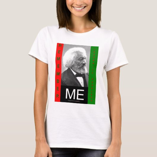 rememberMEfrederickDouglass T-Shirt (Vorderseite)