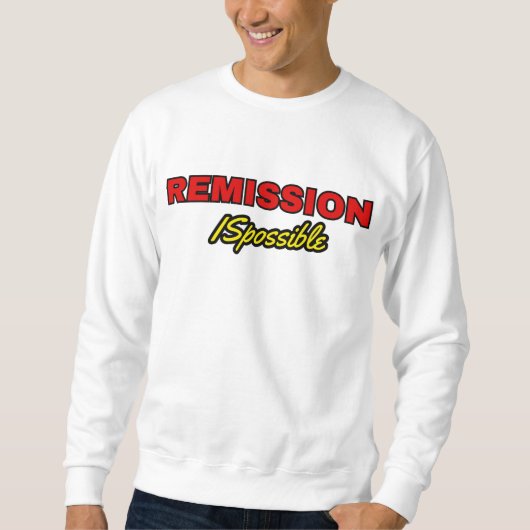 REmission ISpossible Sweatshirt (Vorderseite)