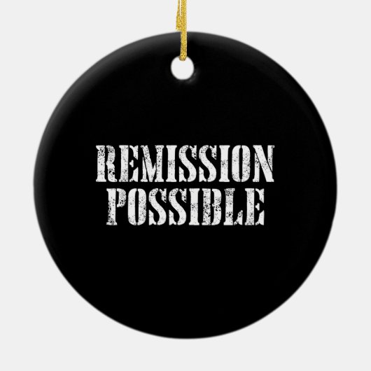 Remission possible - Cancer Fighter & Survivor Keramik Ornament (Hinten)