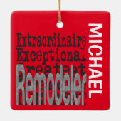 Remodeler Extraordinaire CUSTOM Keramikornament (Rückseite)