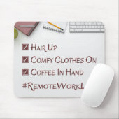 Remote Work Life Mousepad (Mit Mouse)