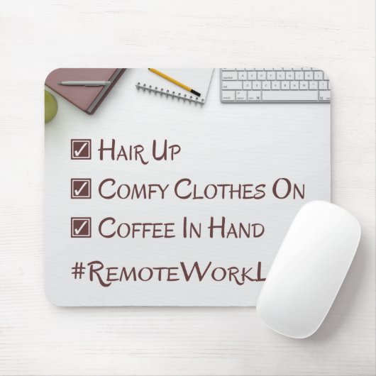 Remote Work Life Mousepad (Mit Mouse)
