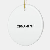 Remove This Text & Add Your Own Design Keramik Ornament (Links)