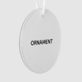 Remove This Text & Add Your Own Design Ornament (Vorderseite)
