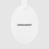 Remove This Text & Add Your Own Design Ornament (Vorderseite)