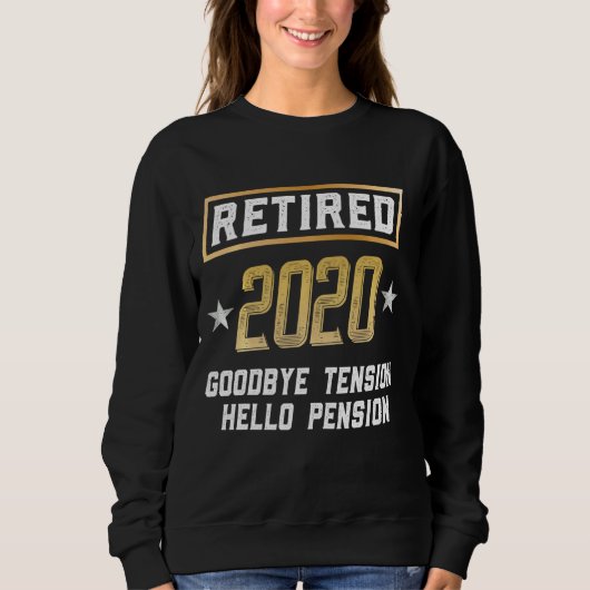 Remüde 2020 Auf Wiedersehen hallo Pension Funny R Sweatshirt (Vorderseite)