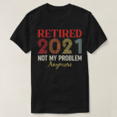 Remüde 2021 Nicht mehr mein Problem lustige Retro- T-Shirt (Design vorne)