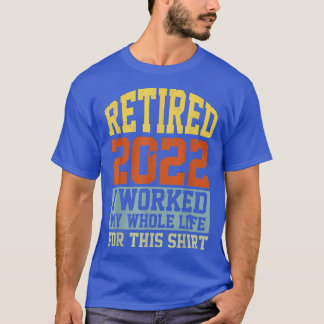 Remüde 2022 Funny Vintag Rentirement Spaß Men Wo T-Shirt