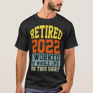 Remüde 2022 Funny Vintag Rentirement Spaß Men Wo T-Shirt