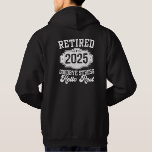 Remüde 2025 Goodbye Stress Hello Erholung Ruhestan Hoodie