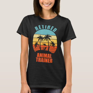 Remüde Animal Trainer Funny Animal Happy Retireme T-Shirt