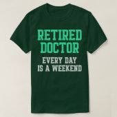 Remüde Ärztin Medical Md Weekend Arzt T-Shirt (Design vorne)