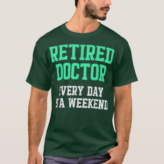 Remüde Ärztin Medical Md Weekend Arzt T-Shirt