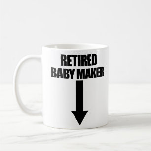 Remüde Baby Maker Arrow Männer-Vasektomie-Geschenk Kaffeetasse