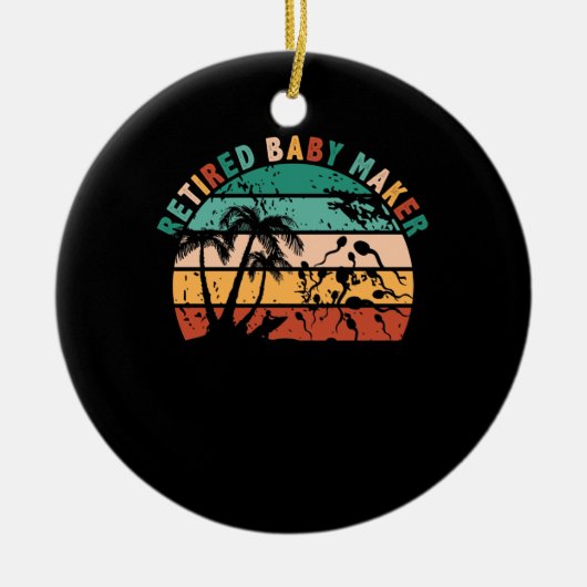 Remüde Baby Maker Post Vasektomie Keramik Ornament (Vorne)