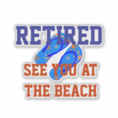 Remüde - Bis zum Strand Aufkleber (Vorderseite)