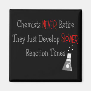 Remüde Chemist Geschenke Magnet