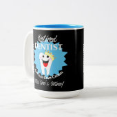Remüde Dentist Funny Novelty Retirement Graphic m Zweifarbige Tasse (Vorderseite Links)