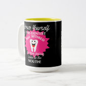 Remüde Dentist Funny Novelty Retirement Graphic Zweifarbige Tasse (Vorderseite Links)