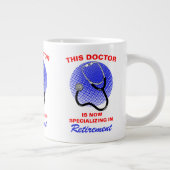 Remüde Doctor Funny Retirement Sprichwort Jumbo-Tasse (Rechts)