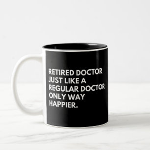 Remüde Doktor Funny Work Rentirement Zweifarbige Tasse