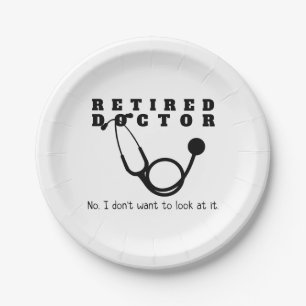 Remüde Doktor Stethoscope Sassy Funny Retirement Pappteller