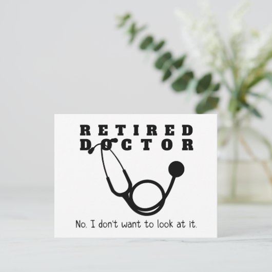Remüde Doktor Stethoscope Sassy Funny Retirement Postkarte (Stehend Vorderseite)