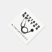 Remüde Doktor Stethoscope Sassy Funny Retirement Serviette (Ecke)