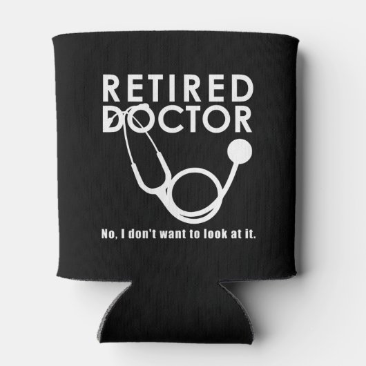 Remüde Doktor w Stethoscope und Sassy Funny Zitat Dosenkühler (Rückseite)