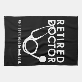 Remüde Doktor w Stethoscope und Sassy Funny Zitat Geschirrtuch