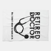 Remüde Doktor w Stethoscope und Sassy Funny Zitat Geschirrtuch (Horizontal)