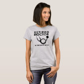 Remüde Doktor w Stethoscope und Sassy Funny Zitat T-Shirt (Vorne ganz)