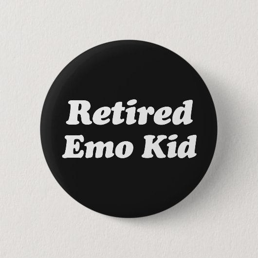 Remüde Emo Kid Funny Zitat Button (Vorderseite)