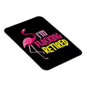 Remüde Flamingo Lover Funny Retirement Party Gesch Magnet (Rechte Seite)