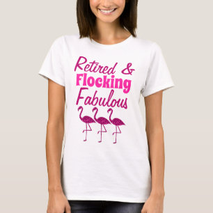 Remüde Flocking Fabulous funkelnd rosa Flamingo T-Shirt