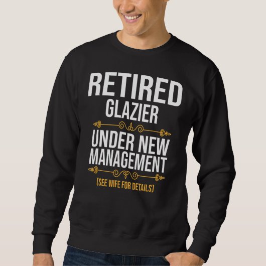 Remüde Glazier unter neuer Leitung Sweatshirt (Vorderseite)