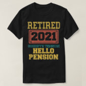 Remüde Goodbye Tension Hello Pension Funny 2021 G T-Shirt (Design vorne)