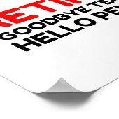 Remüde Goodbye Tension Hello Pension Poster (Ecke)