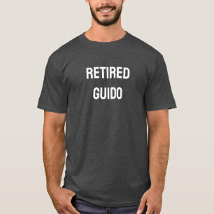 Remüde Guido, lustig, Papa Witz, Spaß, sarkastisch T-Shirt